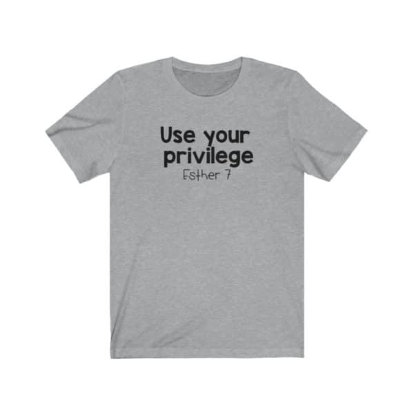 Use Your Privilege Bible Verse Short Sleeve Tee - Image 9