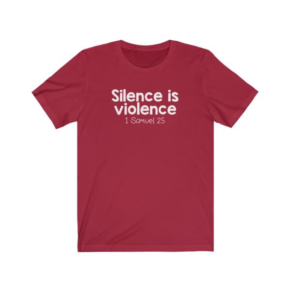 Silence Is Violence Bible Verse Short Sleeve Tee - Image 25