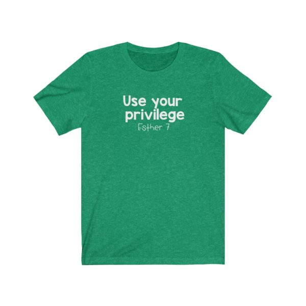 Use Your Privilege Bible Verse Short Sleeve Tee - Image 13