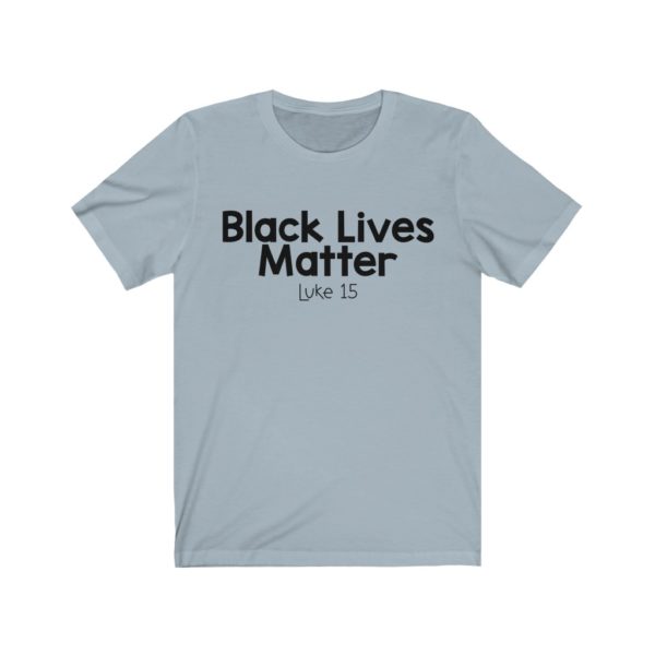 Black Lives Matter Bible Verse Short Sleeve Tee - Image 15