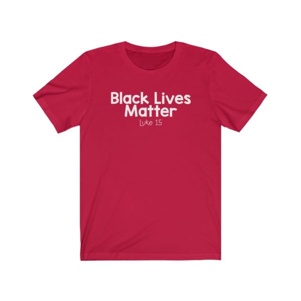 Black Lives Matter Bible Verse Short Sleeve Tee - Image 23
