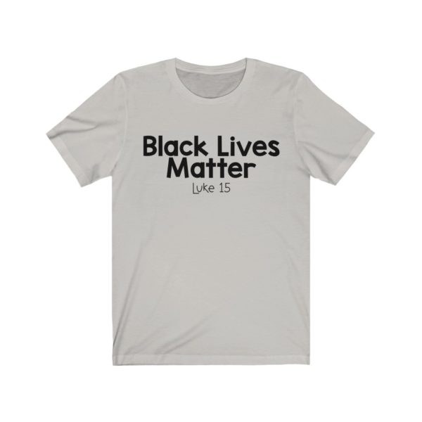 Black Lives Matter Bible Verse Short Sleeve Tee - Image 5