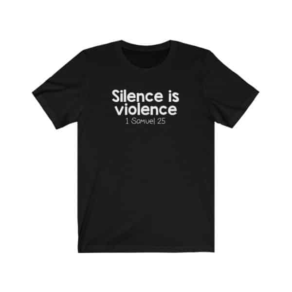 Silence Is Violence Bible Verse Short Sleeve Tee - Image 3