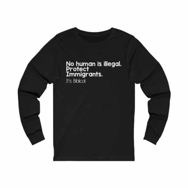 Protect Immigrants Bible Verse Long Sleeve Tee - Image 3