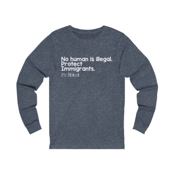 Protect Immigrants Bible Verse Long Sleeve Tee - Image 13