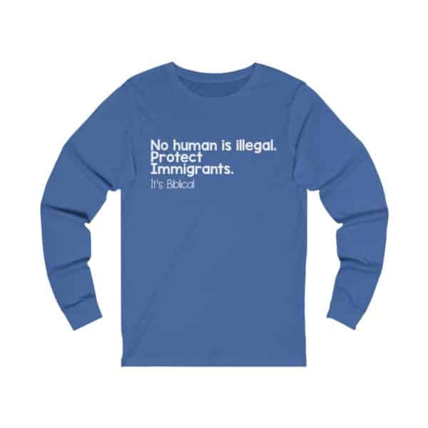 Protect Immigrants Bible Verse Long Sleeve Tee - Image 9