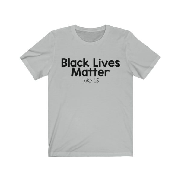 Black Lives Matter Bible Verse Short Sleeve Tee - Image 13