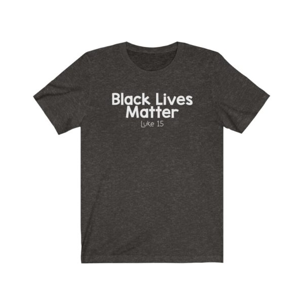 Black Lives Matter Bible Verse Short Sleeve Tee - Image 5