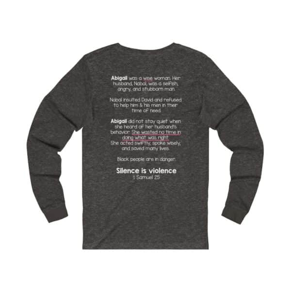 Silence is Violence Bible Verse Long Sleeve Tee - Image 4