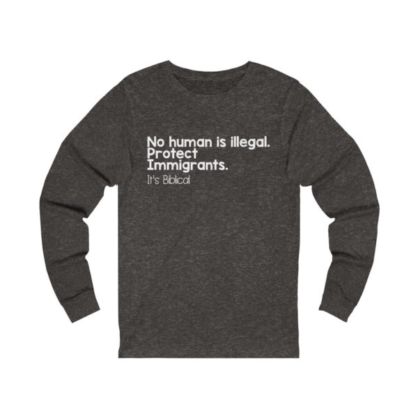 Protect Immigrants Bible Verse Long Sleeve Tee - Image 5