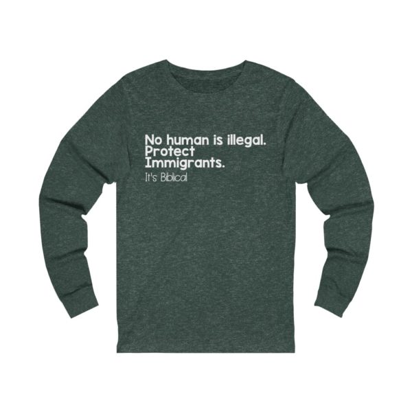 Protect Immigrants Bible Verse Long Sleeve Tee - Image 7