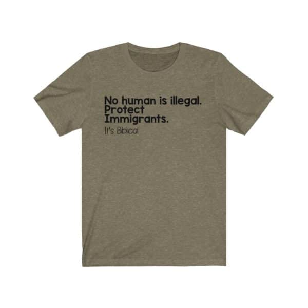 Protect Immigrants | No Human is Illegal Bible Verse Short Sleeve Tee - Image 7