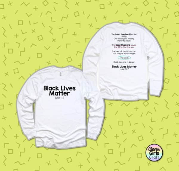 Black Lives Matter Bible Verse Long Sleeve Tee