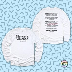 silence-is-violence-bible-verse-long-sleeve-tee