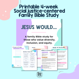 4-week Printable Social Justice Family Bible Study - Weekly Family Bible Study - Printable Bible Study